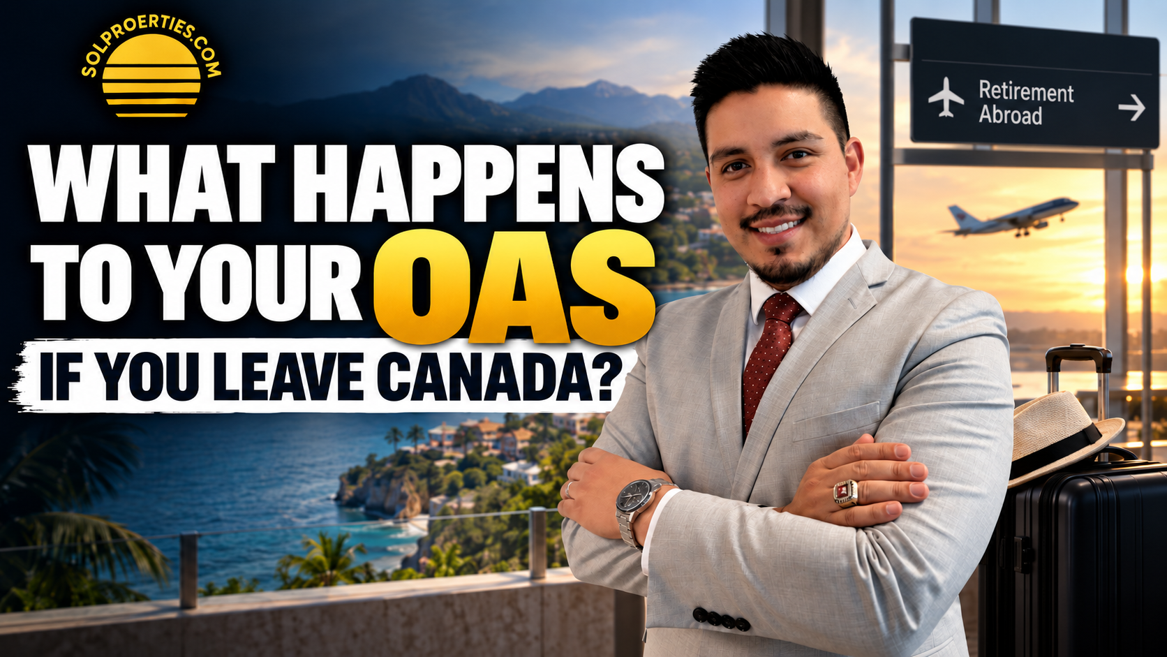 WHAT HAPPENS TO YOUR OAS IF YOU LEAVE CANADA?